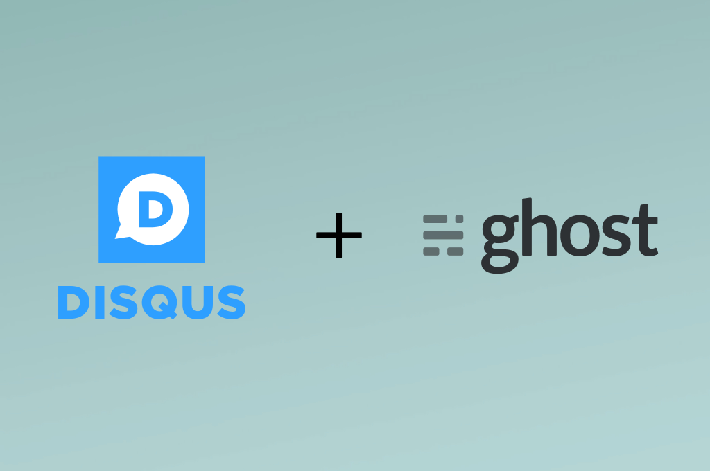 Disqus là gì? Thêm Disqus vào Ghost như thế nào?